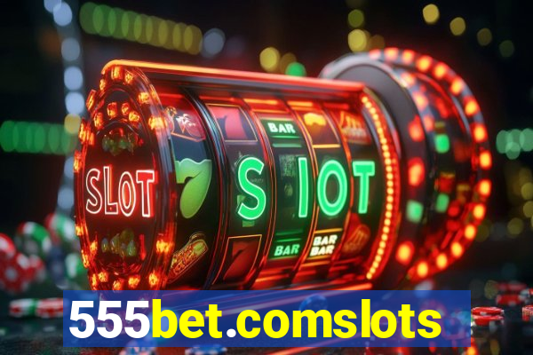 555bet.comslots