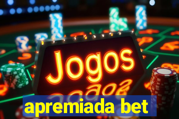 apremiada bet