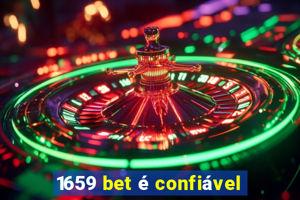 1659 bet é confiável