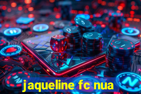 jaqueline fc nua