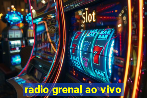 radio grenal ao vivo