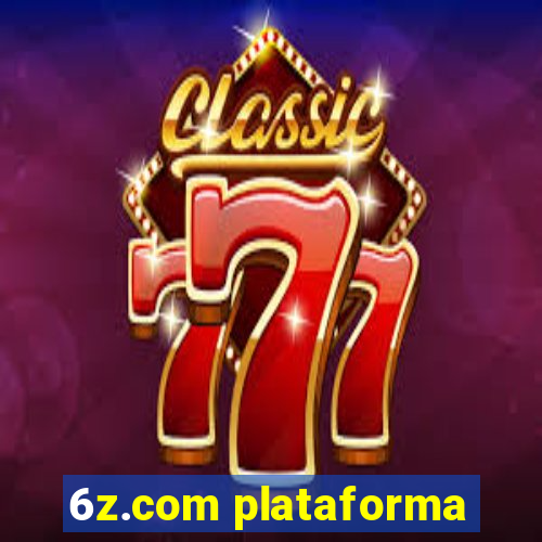 6z.com plataforma