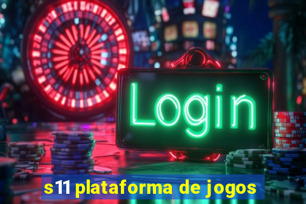 s11 plataforma de jogos