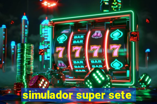 simulador super sete