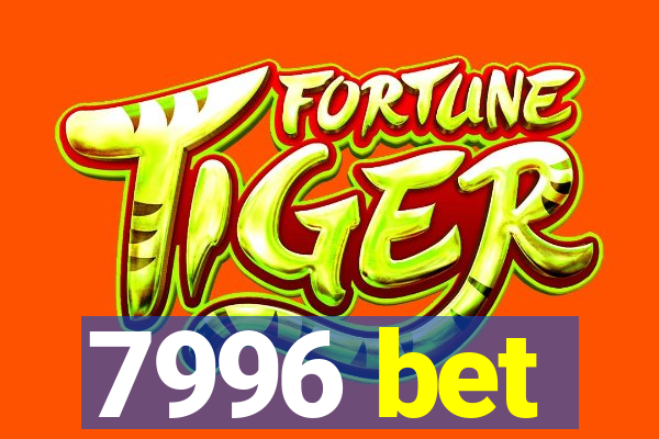 7996 bet