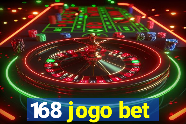 168 jogo bet