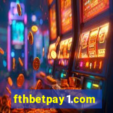 fthbetpay1.com