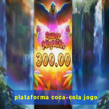 plataforma coca-cola jogo