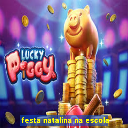 festa natalina na escola