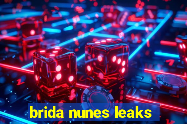 brida nunes leaks