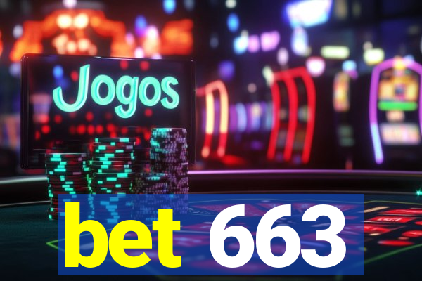 bet 663