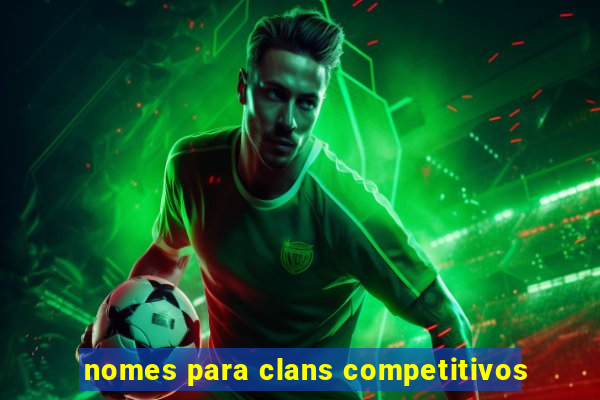 nomes para clans competitivos