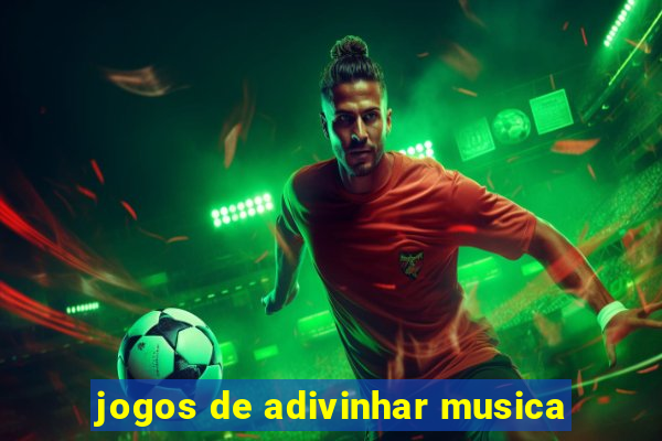 jogos de adivinhar musica