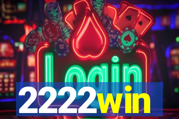 2222win