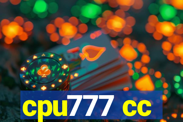 cpu777 cc