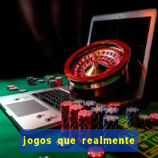 jogos que realmente pagam sem precisar depositar dinheiro