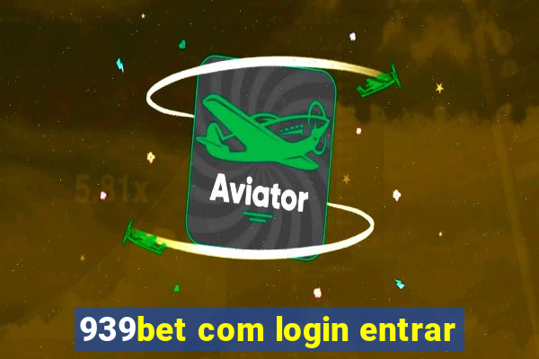 939bet com login entrar