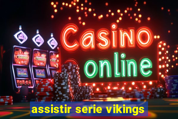 assistir serie vikings