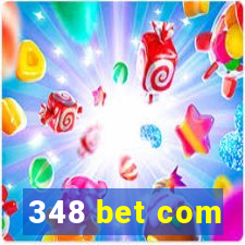 348 bet com