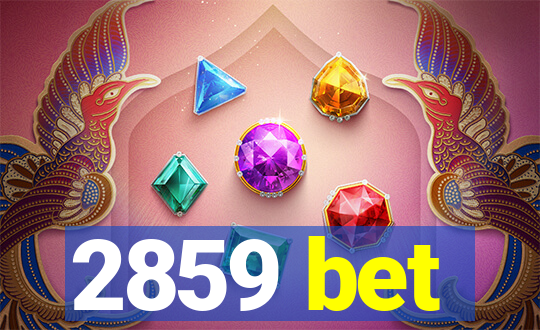 2859 bet