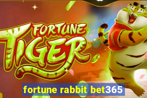 fortune rabbit bet365