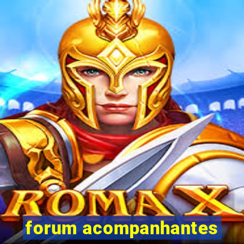 forum acompanhantes