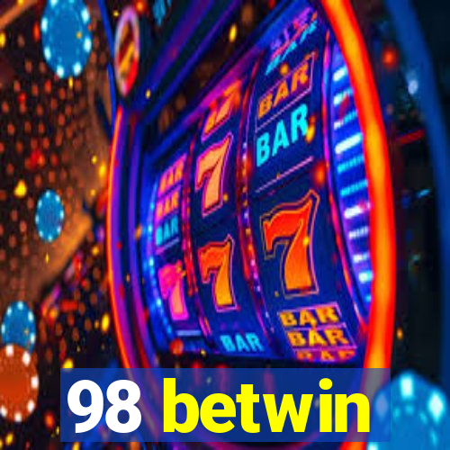 98 betwin