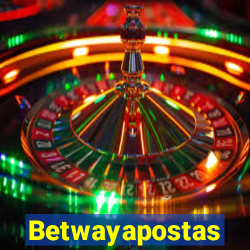 Betwayapostas