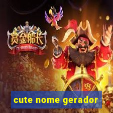 cute nome gerador