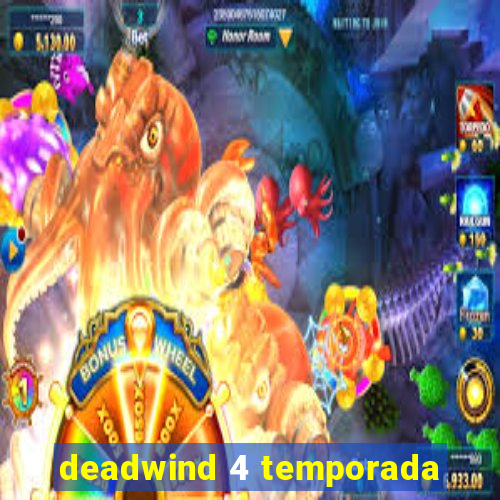 deadwind 4 temporada