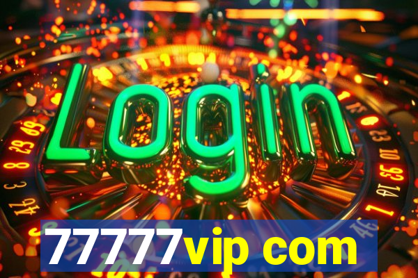 77777vip com