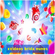 xvideos brida nunes