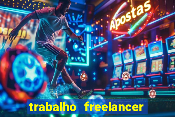 trabalho freelancer online digitador