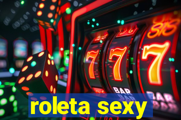 roleta sexy