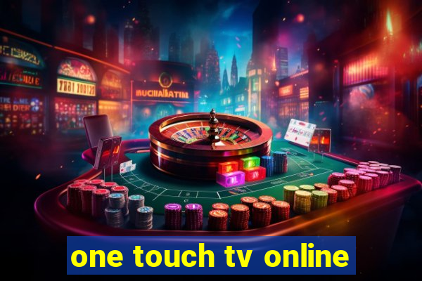 one touch tv online