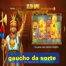 gaucho da sorte