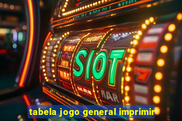 tabela jogo general imprimir