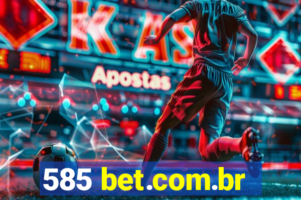 585 bet.com.br