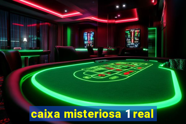 caixa misteriosa 1 real