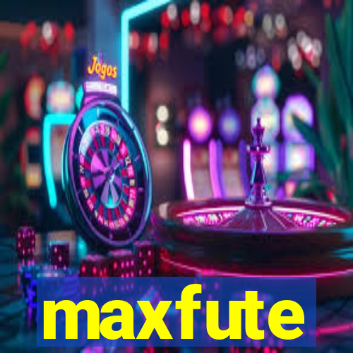 maxfute