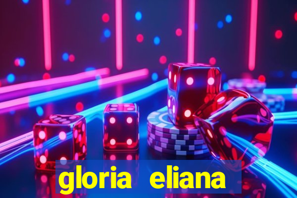 gloria eliana ribeiro letra