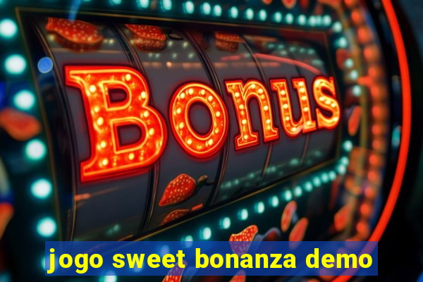 jogo sweet bonanza demo