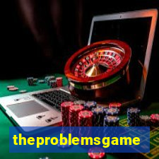 theproblemsgames.com