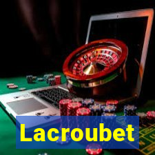 Lacroubet