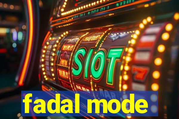 fadal mode