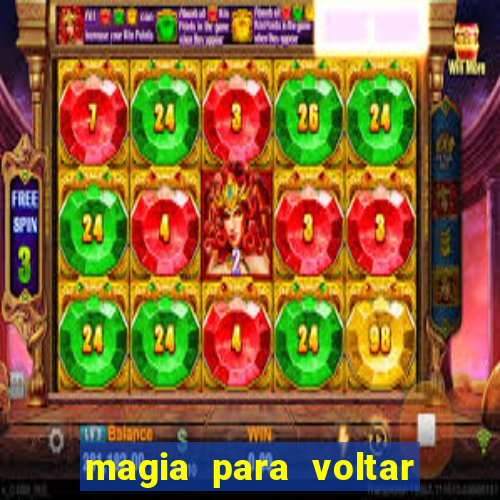 magia para voltar no tempo