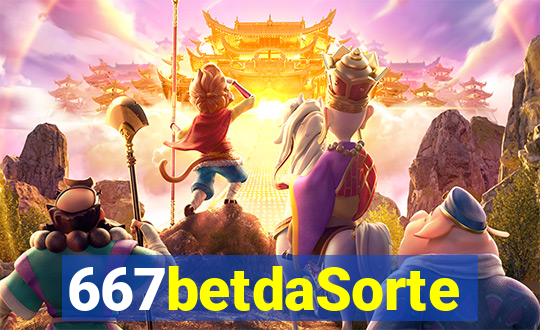 667betdaSorte