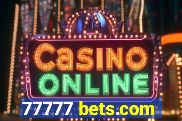 77777 bets.com