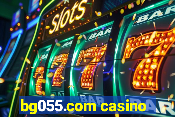 bg055.com casino