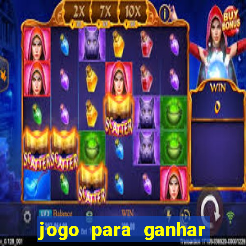 jogo para ganhar dinheiro sem precisar depositar nada